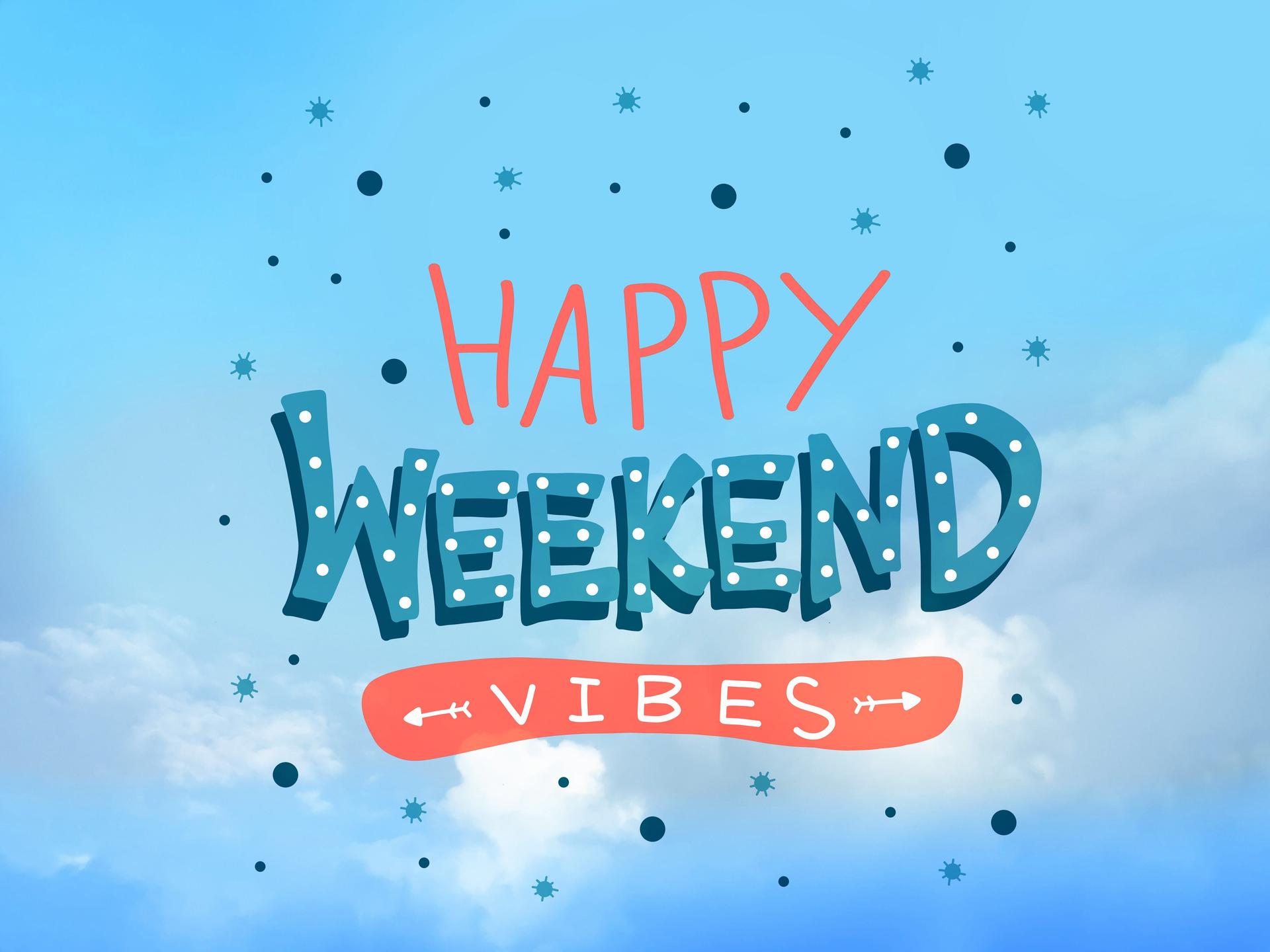 Happy weekend vibes word on blue sky and cloud background